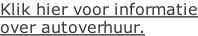 Klik hier voor informatie over autoverhuur.